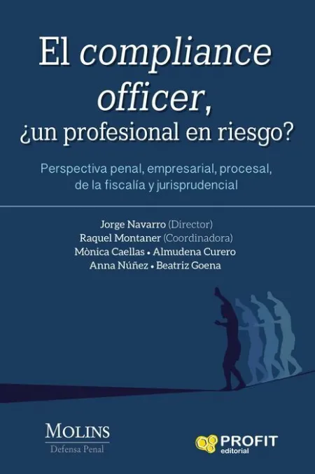 El Compliance Officer,¿Un Profesional en Riesgo?