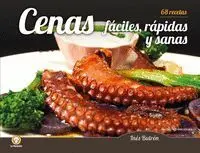 Cenas Fáciles, Rápidas y Sanas