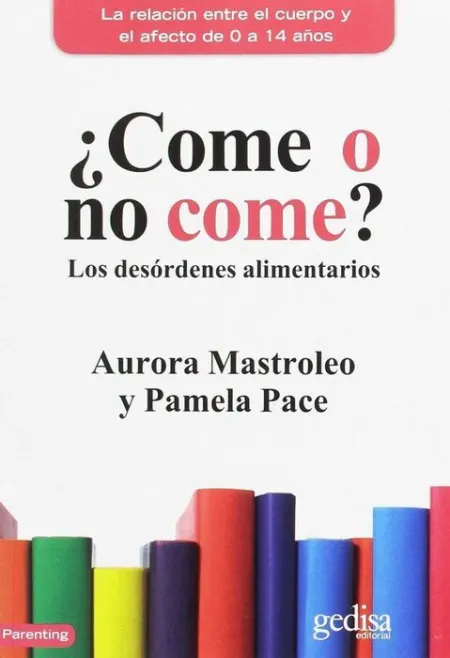 ¿Come o no Come? los Desórdenes Alimentarios