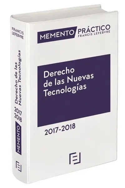 2017-2018 Derecho de las Nuevas Tenologías (Ecija) Memento Practico