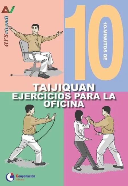 10 Minutos de Taijiquan. Ejercicios para la Oficina