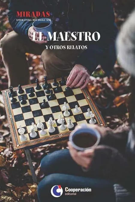 El Maestro y Otros Relatos