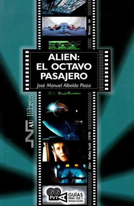 Alien. El Octavo Pasajero (Alien). Ridley Scott (1979)
