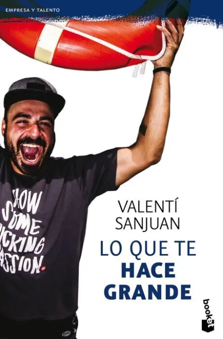 Lo que te Hace Grande