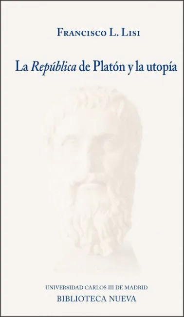 La República de Platón y la Utopía