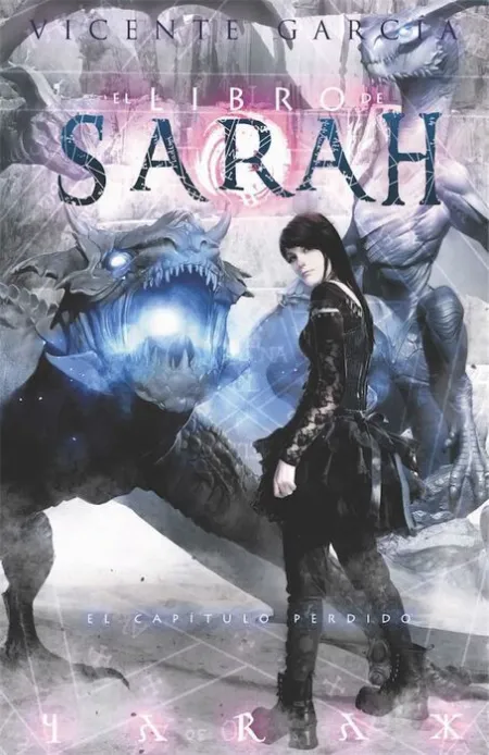 Libro de Sarah 3. El Capítulo Perdido
