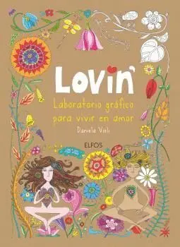 Lovin'. Laboratorio Grafico para Vivir en Amor