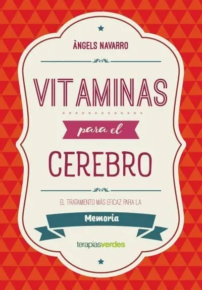 Vitaminas para el Cerebro. Memoria