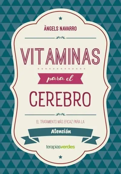 Vitaminas para el Cerebro. Atención