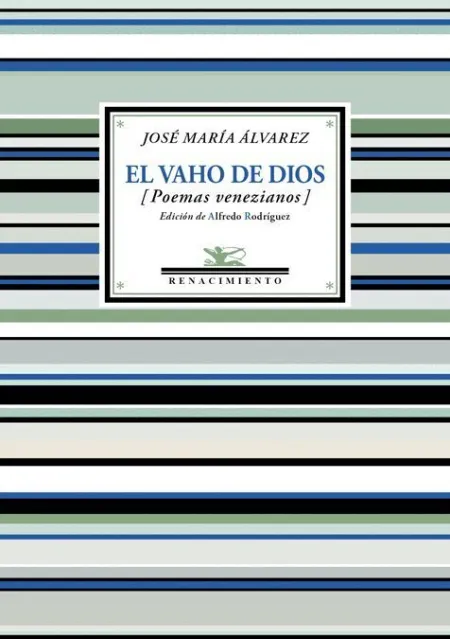 El Vaho de Dios. Poemas Venezianos