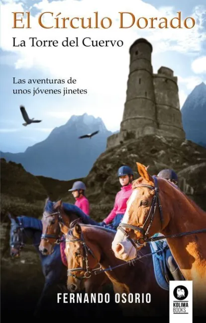 El Circulo Dorado. La Torre del Cuervo