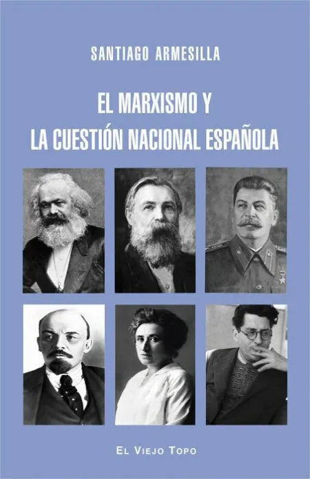 Marxismo y la Cuestion Nacional Española, el