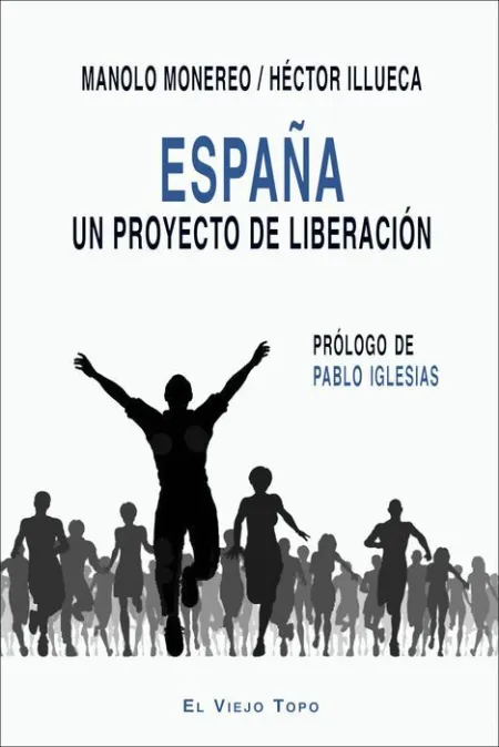 España. Un Proyecto de Liberacion