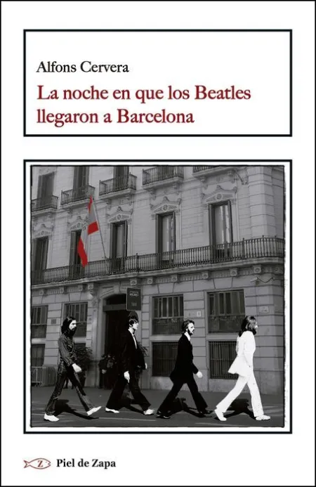 Noche en que los Beatles Llegaron a Barcelona, la