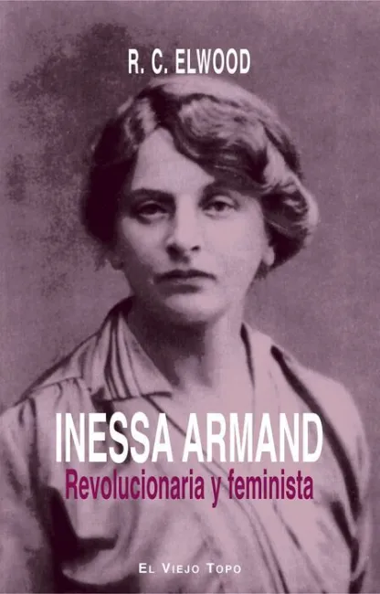Inessa Armand. Revolucionaria y Feminista