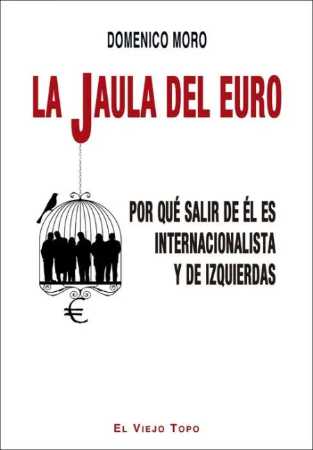 La Jaula del Euro