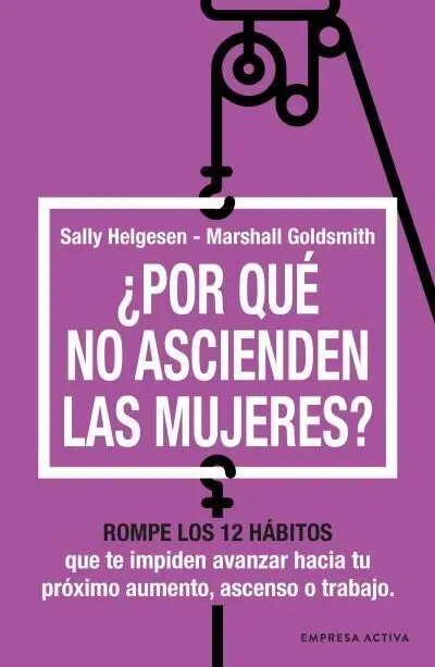 ¿Por qué no Ascienden las Mujeres?