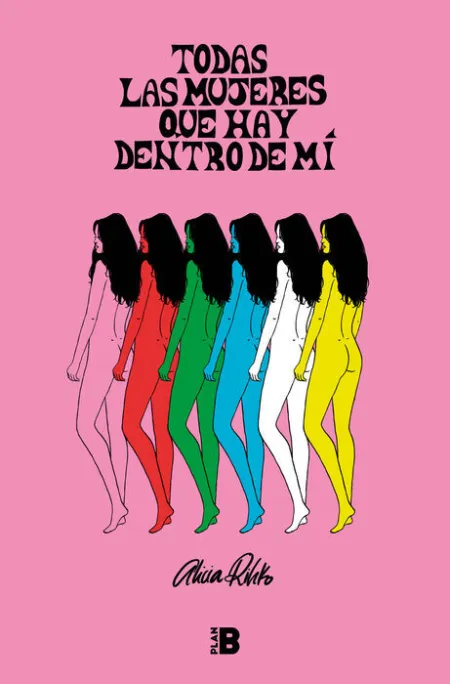 Todas las Mujeres que Hay dentro de mí