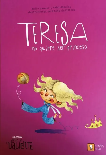 Teresa no Quiere Ser Princesa