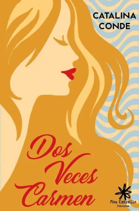 Dos Veces Carmen
