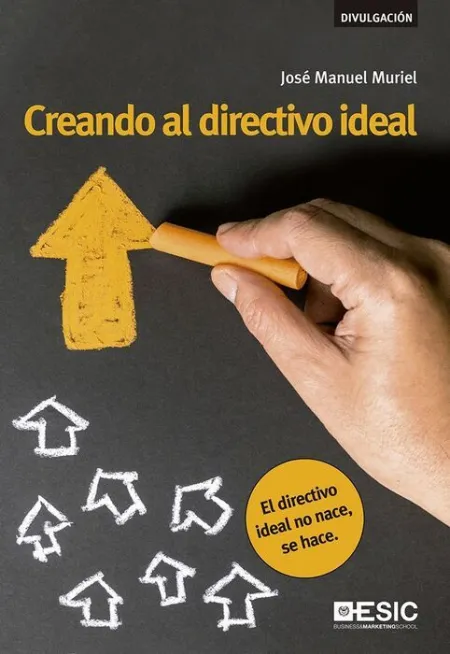 Creando Al Directivo Ideal