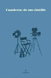 Cuaderno de un Cinéfilo