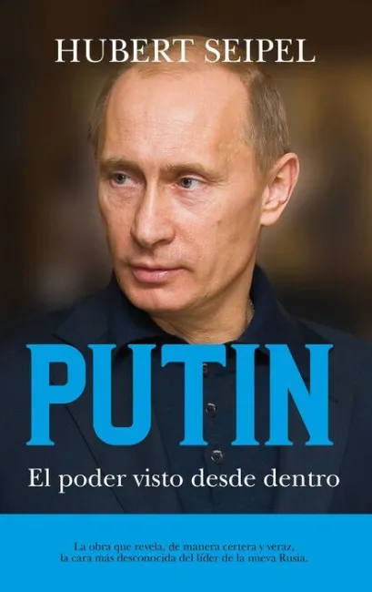 Putin. El Poder Visto Desde dentro