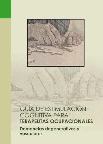 Guía de Estimulación Cognitiva para Terapeutas Ocupacionales