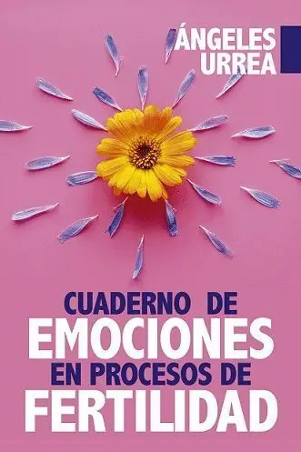 Cuaderno de Emociones en Proceso de Fertilidad