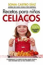 Recetas para Niños Celíacos.