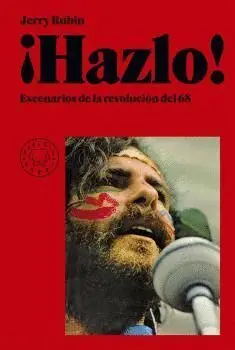 ¡Hazlo! Escenarios de la Revolución del 68
