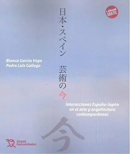 Interacciones España-Japon en el Arte y Arquitectura Contemporaneos
