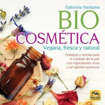 *Biocosmética Vegana, Fresca y Natural