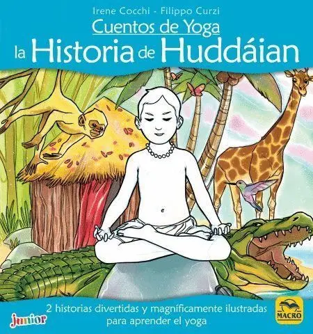 Cuentos de Yoga: la Historia de Huddáian