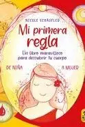 Mi Primera Regla. De Niña a Mujer