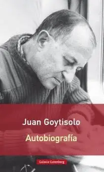 Autobiografía Juan Goytisolo