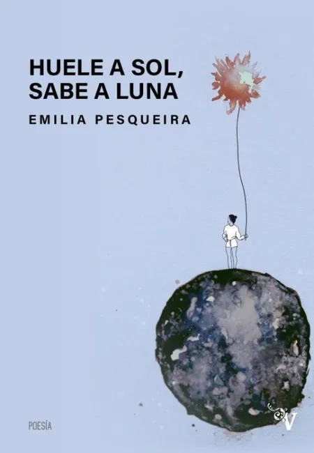 Huele a Sol, Sabe a Luna