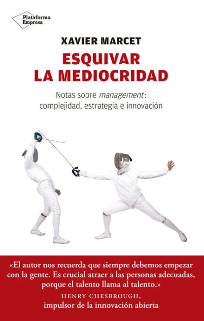 Esquivar la Mediocridad