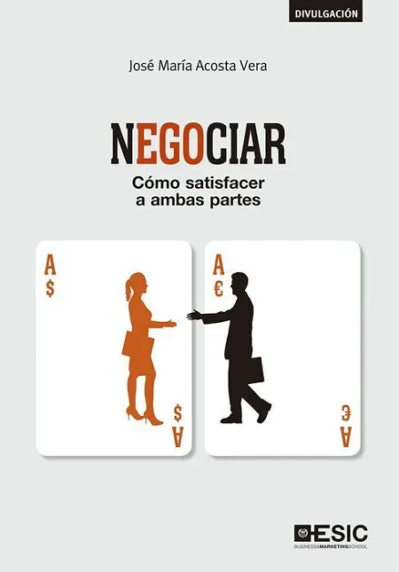 Negociar. Como Satisfacer a Ambas Partes
