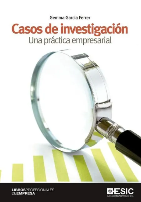 Casos de Investigacion. Una Practica Empresarial