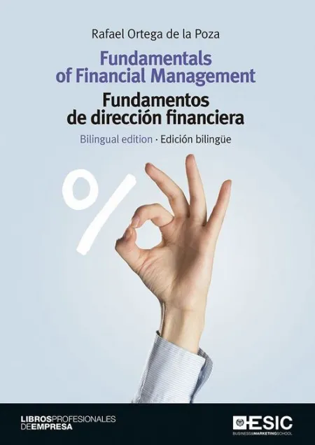 Fundamentals Of Financial Management. Fundamentos de Direccion Financiera ( Edicion Bilingue )