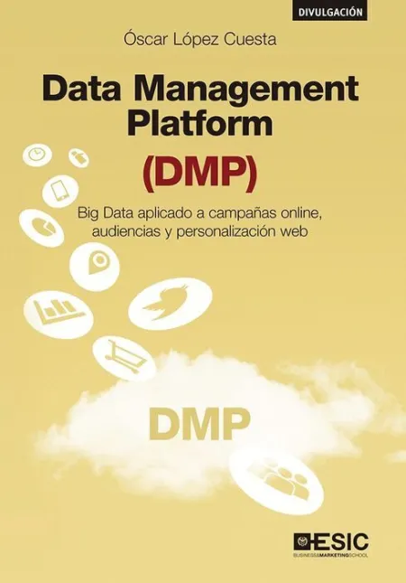 Data Management Platform (Dmp)