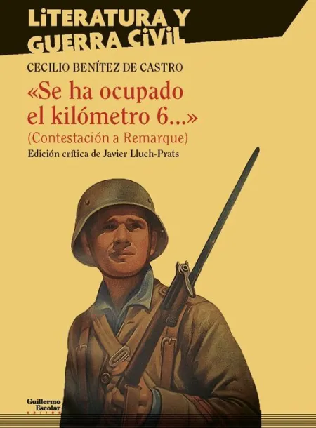 Se Ha Ocupado el Kilómetro 6... (Contestación a Remarque)