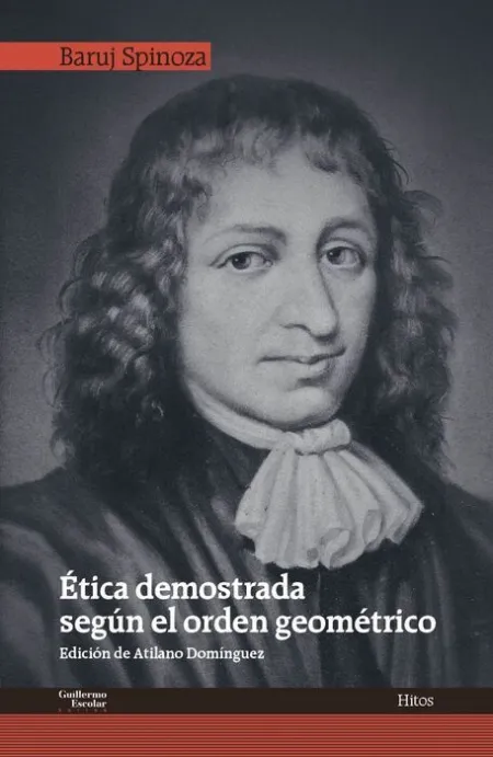 Ética Demostrada Según el Orden Geométrico