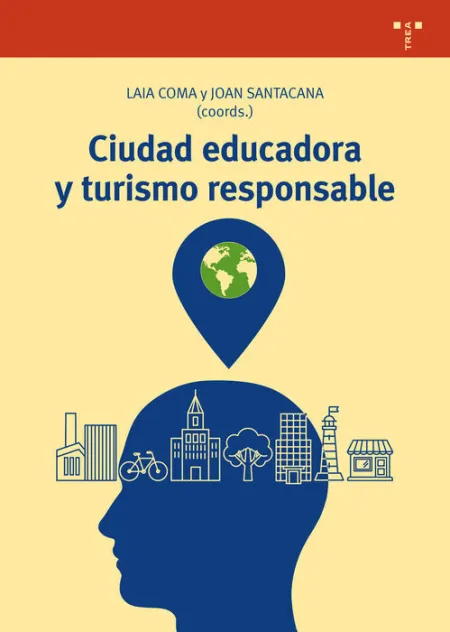 Ciudad Educadora y Turismo Responsable