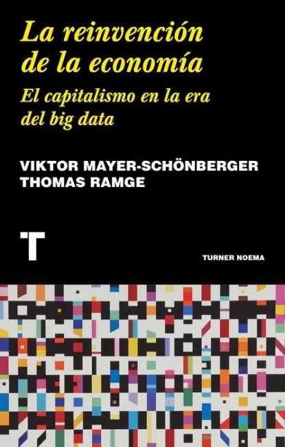 La Reinvención de la Economía
