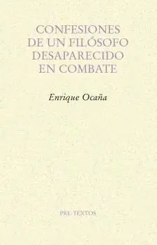 Confesiones de un Filósofo Desaparecido en Combate