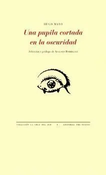 Una Pupila Cortada en la Oscuridad