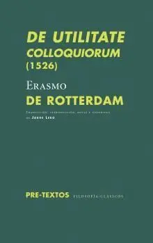* Utilitate Colloquiorum (1526)