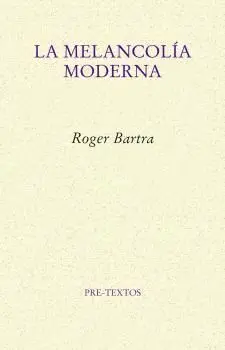 La Melancolía Moderna